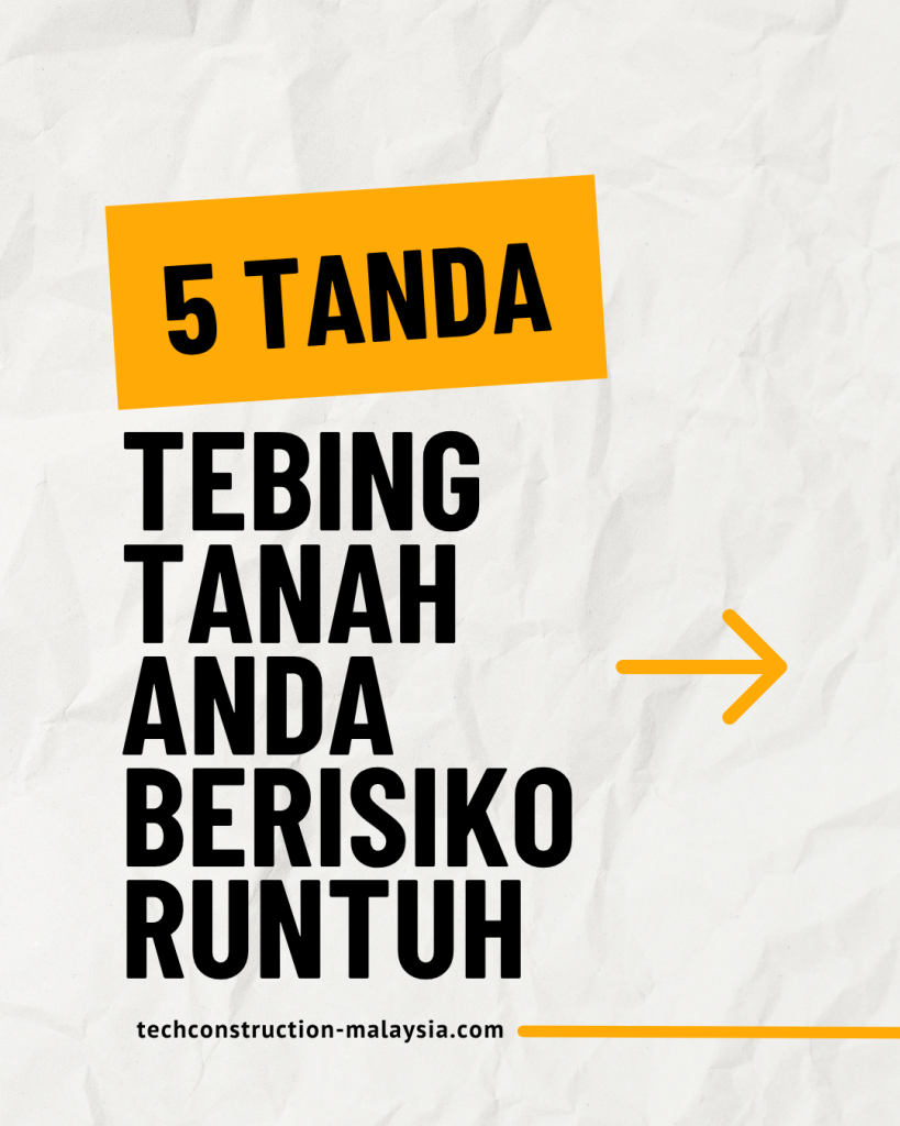 5 tanda tebih tanah anda risiko runtuh